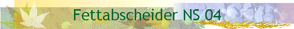 Fettabscheider NS 04 Fettabscheiden Hebeanlage Abscheiderservice